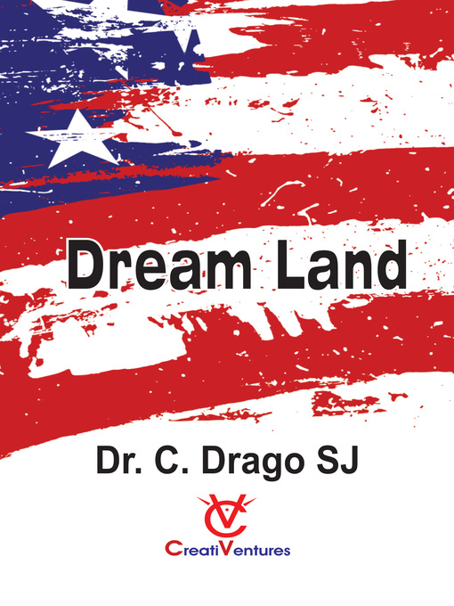 Title details for Dream Land by Dr. C. Drago SJ - Available